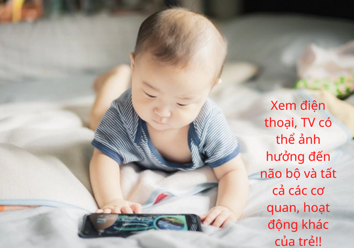 Xem điện thoại, TV có thể ảnh hưởng đến não bộ và tất cả các cơ quan, hoạt động khác của trẻ.
